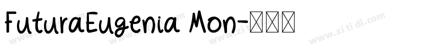 FuturaEugenia Mon字体转换